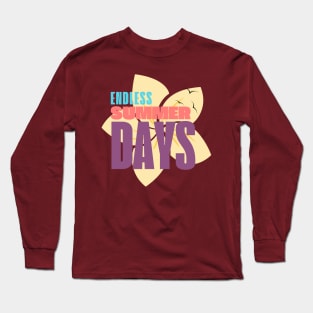 Endless Summer Days Long Sleeve T-Shirt